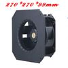 270&times;270&times;99 mm Centrifugal Fan